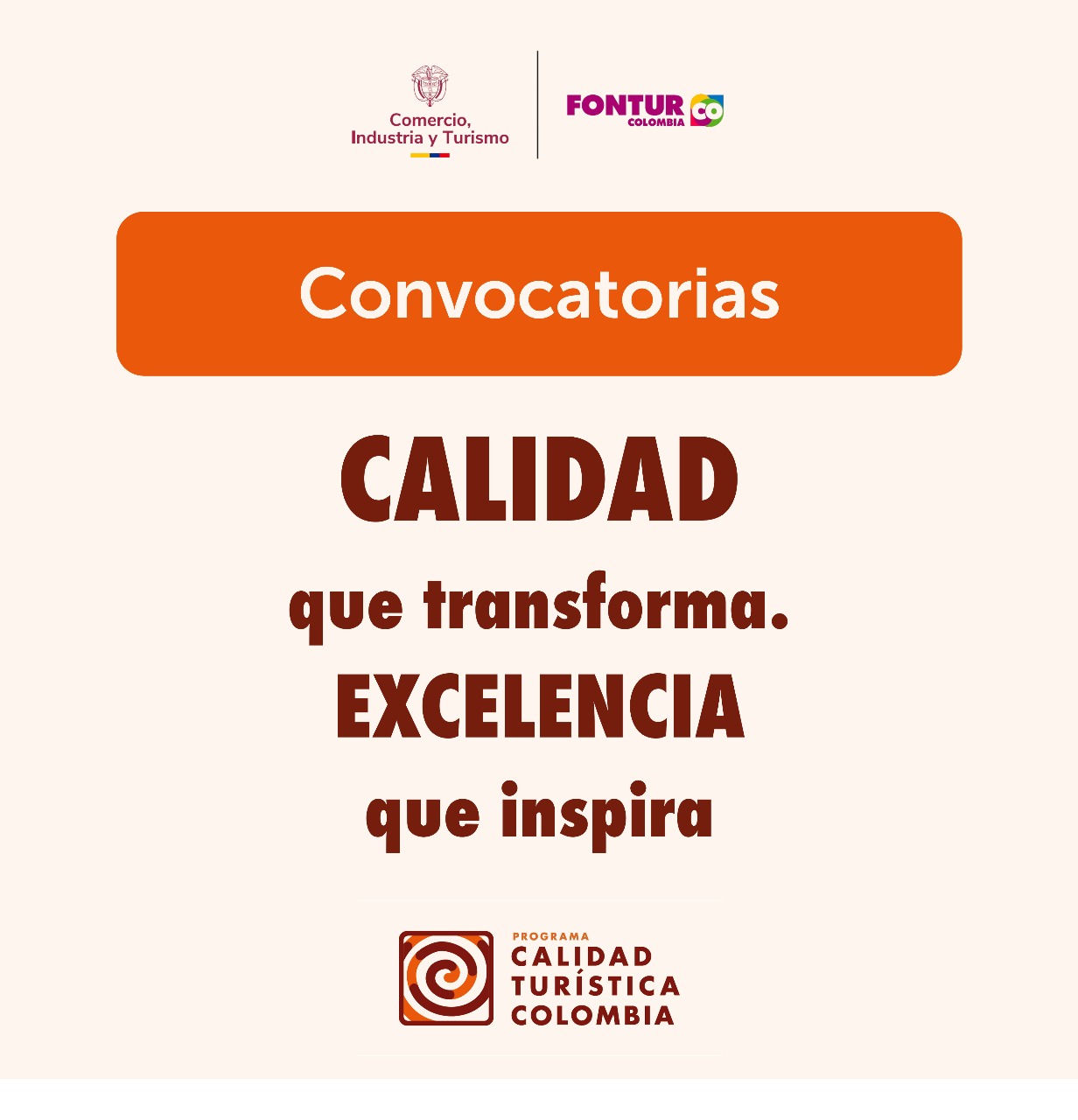 CALIDAD QUE TRANSFORMA TERRITORIOS, EXCELENCIA QUE INSPIRA